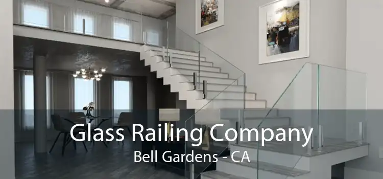 Glass Railing Company Bell Gardens - CA