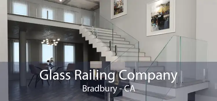 Glass Railing Company Bradbury - CA