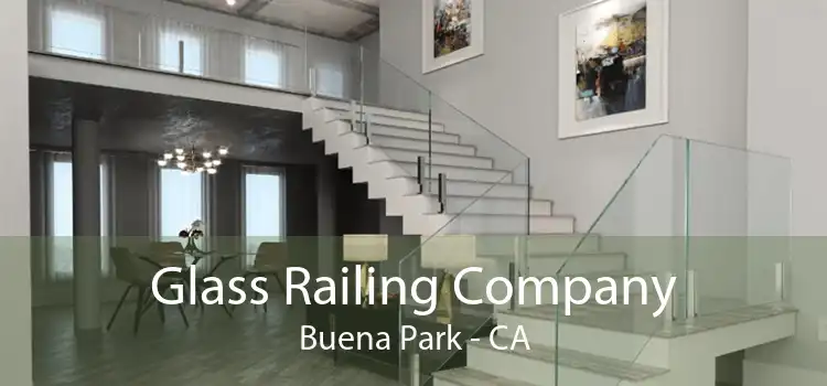 Glass Railing Company Buena Park - CA