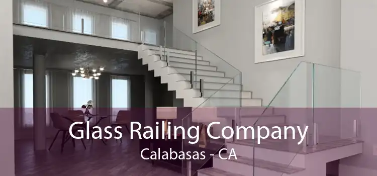 Glass Railing Company Calabasas - CA