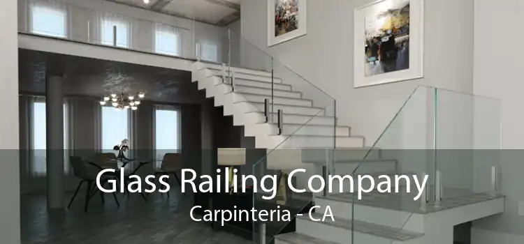 Glass Railing Company Carpinteria - CA