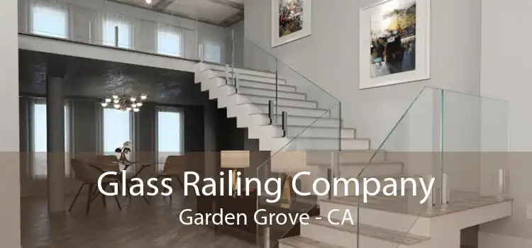 Glass Railing Company Garden Grove - CA