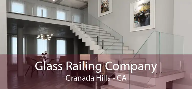 Glass Railing Company Granada Hills - CA