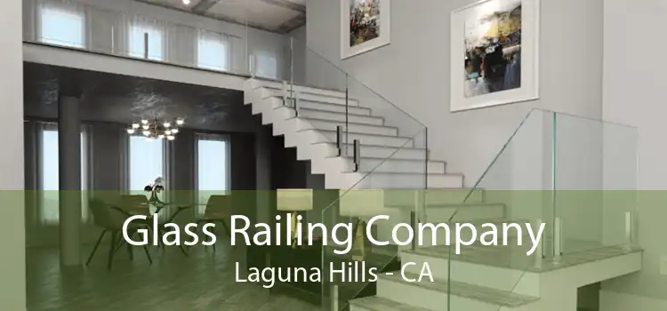 Glass Railing Company Laguna Hills - CA