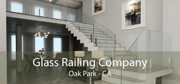 Glass Railing Company Oak Park - CA