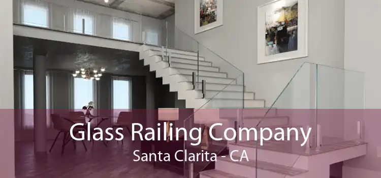 Glass Railing Company Santa Clarita - CA