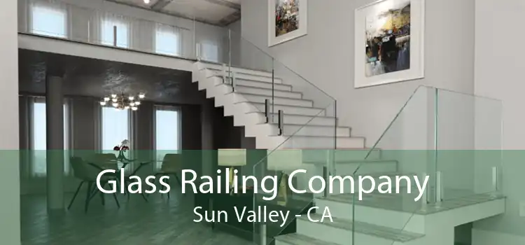 Glass Railing Company Sun Valley - CA